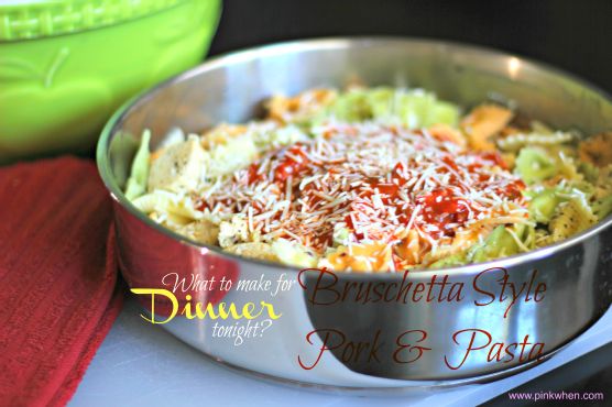 What to make for dinner tonight?? Bruschetta Style Pork & Pasta What to make for dinner tonight?? Bruschetta Style Pork & Pasta